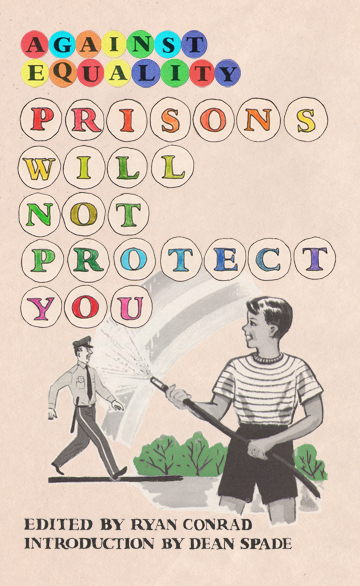 Prisons Will Not Protect You